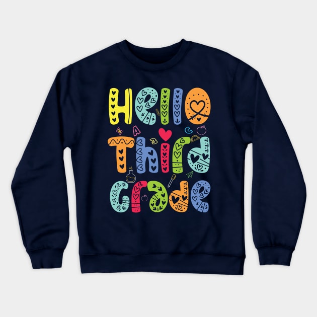 Hello Third Grade 3rd Grade Team Back To School Teacher Kid Crewneck Sweatshirt by Gaming champion
